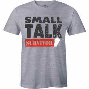 Small Talk Survivor Introvert Awkward Joke T-shirt